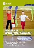 Moderner Sportunterricht in Stundenbildern 1/2: Kompetenzorientiert unterrichten - Kreativität för livre