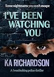 I've Been Watching You (The Forensic Files Book 1) (English Edition) livre