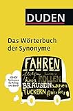 Duden - Das Wörterbuch der Synonyme: 100.000 Synonyme für Alltag und Beruf livre