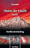 Steine der Macht - Band 7: Das Blut vom Untersberg livre