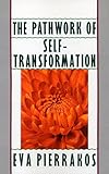 The Pathwork of Self-Transformation livre