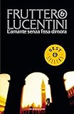 L'amante senza fissa dimora (Italian Edition) livre