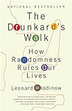 The Drunkard's Walk: How Randomness Rules Our Lives livre