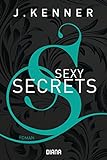 Sexy Secrets (Secrets 2): Roman livre