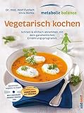 metabolic balance Vegetarisch kochen mit CD livre