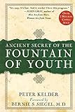 Ancient Secrets of the Fountain of Youth livre