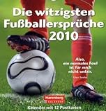 Harenberg Postkarten-Kalender Die witzigsten Fußballersprüche 2010 livre