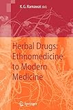 Herbal Drugs: Ethnomedicine to Modern Medicine livre