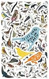 To See Every Bird on Earth: A Father, a Son and a Lifelong Obsession livre