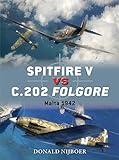 Spitfire V vs C.202 Folgore: Malta 1942 livre