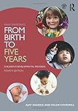 Mary Sheridan's From Birth to Five Years: Children's Developmental Progress livre