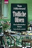Tödliche Oliven: Ein kulinarischer Krimi. Xavier Kieffers vierter Fall (Die Xavier-Kieffer-Krimis, livre