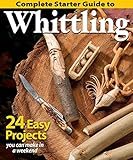 Complete Starter Guide to Whittling livre