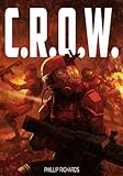 C.R.O.W. (The Union Series Book 1) (English Edition) livre