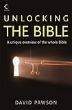 Unlocking the Bible: Omnibus : A Unique Overview of the Whole Bible livre