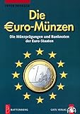 Die Euromünzen. Die Münzprägungen und Banknoten der Eurostaaten livre