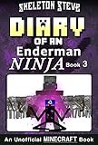 Diary of a Minecraft Enderman Ninja - Book 3: Unofficial Minecraft Books for Kids, Teens, & Nerds - livre