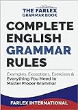 Complete English Grammar Rules: Examples, Exceptions, Exercises, and Everything You Need to Master P livre