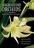 Angraecoid Orchids: Species from the African Region livre