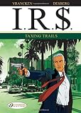 IRS - tome 1 Taxing Trails (01) livre