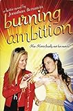 Burning Ambition: A Hottie Novel (English Edition) livre