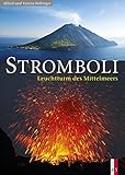 Stromboli - Leuchtturm des Mittelmeers livre