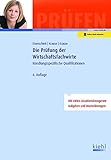 Die Prüfung der Wirtschaftsfachwirte: Handlungsspezifische Qualifikationen (Prüfungsbücher für F livre