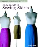 Easy Guide to Sewing Skirts livre