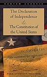 The Declaration of Independence and The Constitution of the United States livre