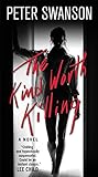 The Kind Worth Killing: A Novel livre