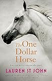 The One Dollar Horse: Book 1 livre