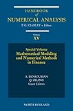 Mathematical Modelling and Numerical Methods in Finance: Special Volume (ISSN Book 15) (English Edit livre