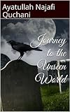 Journey to the Unseen World (English Edition) livre