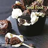 Soul Food 2017 - A&I Essenskalender, tolle Desserts, Süßspeisen, Food-Fotografie - 30 x 30 cm livre