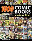 1,000 Comic Books You Must Read (English Edition) livre