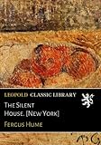 The Silent House. [New York] livre