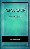 Persuasión (Spanish Edition) livre
