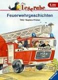 Leserabe. Feuerwehrgeschichten. 1. Lesestufe, ab 1. Klasse (Leserabe - 1. Lesestufe) livre