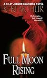 Full Moon Rising (Riley Jensen, Guardian, Book 1): A Riley Jenson Guardian Novel (English Edition) livre