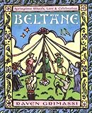 Beltane: Springtime Rituals, Lore & Celebration livre