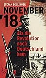 NOVEMBER '18: Als die Revolution nach Deutschland kam (edition ost) livre