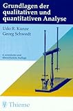 Grundlagen der qualitativen und quantitativen Analyse livre