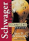 Technische Analyse: Schwager on Futures livre
