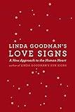 Linda Goodman's Love Signs: A New Approach to the Human Heart livre