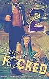 Tales of the f*cked 2: Real Contemporary Gay Romance livre