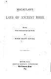 Macaulay's Lays of Ancient Rome (English Edition) livre