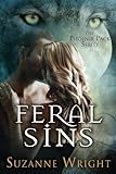 Feral Sins (The Phoenix Pack Book 1) (English Edition) livre