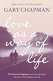 Love As A Way of Life (English Edition) livre