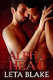 Alpha Heat (Heat of Love Book 2) (English Edition) livre