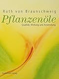 Pflanzenöle: Qualität, Anwendung & Wirkung livre